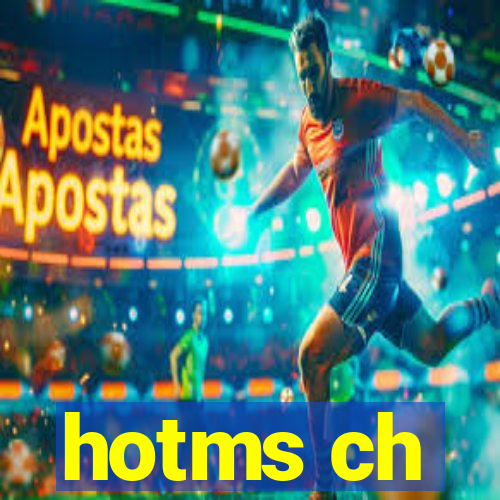 hotms ch